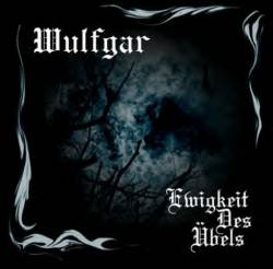 Wulfgar (GER) : Ewigkeit des Übels